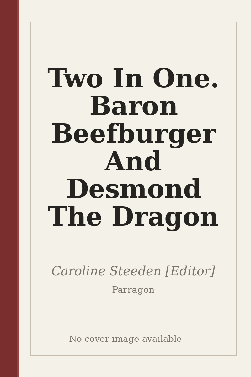 Two In One. Baron Beefburger And Desmond The Dragon - no cover image available