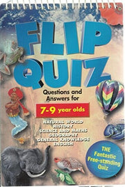 FLIP QUIZ: Questions and Answers for 7 - 9 year olds..Natural World..Science and Maths..Geography..General Knowledge..English