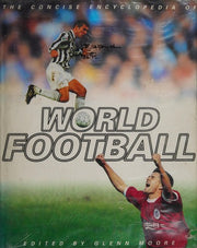 The Concise Encyclopedia of World Football