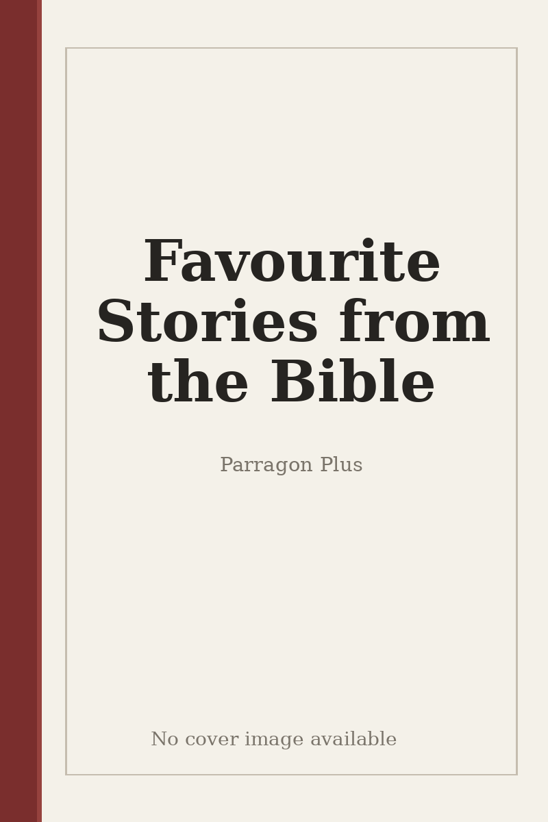 Favourite Stories from the Bible - no cover image available