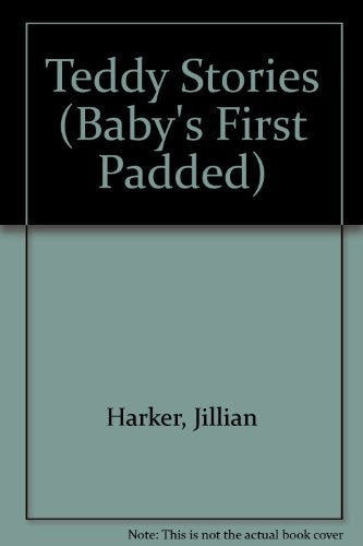 Teddy Stories (Baby's First Padded S.)