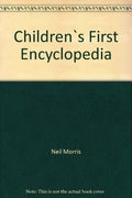 Children`s First Encyclopedia
