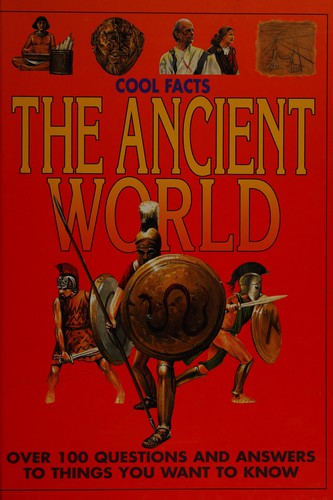 The Ancient World (Cool Facts S.)