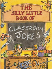 Classroom (Silly Little Joke Books S.)