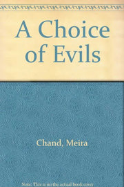 A Choice of Evils