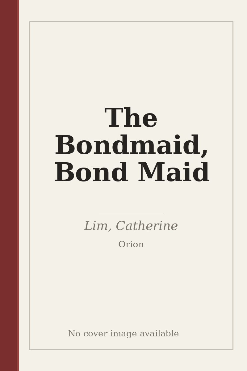 The Bondmaid, Bond Maid - no cover image available