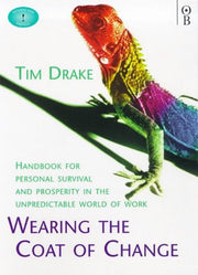 Wearing the Coat of Change: Control Your Life in Age of Uncertainty