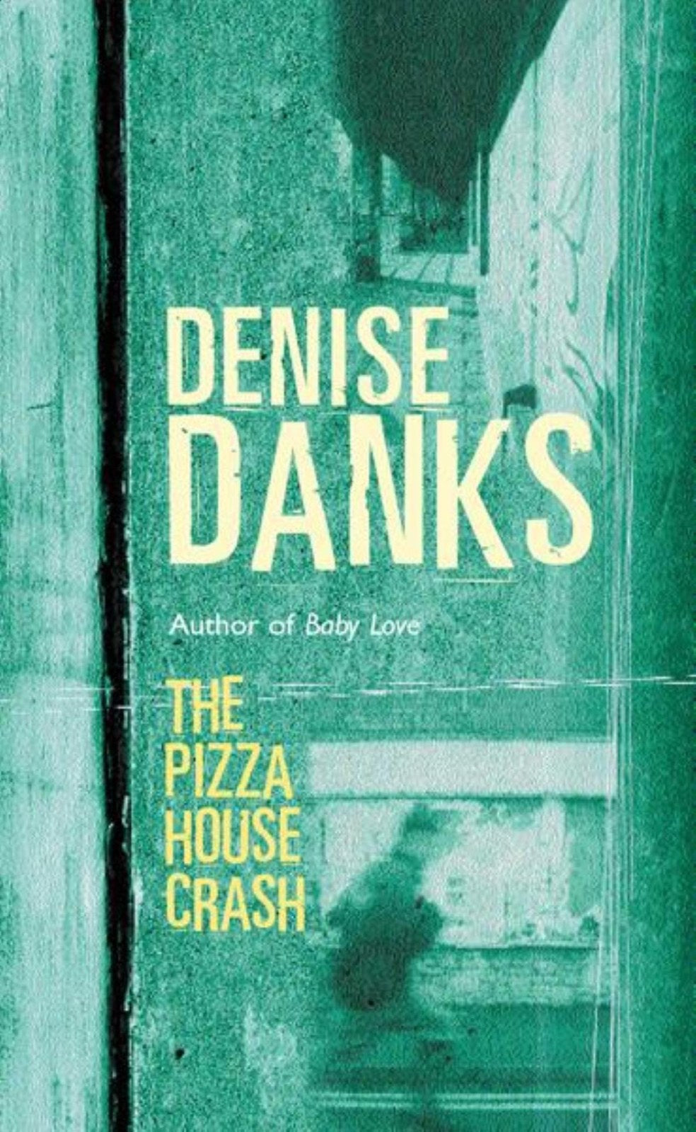 The Pizza House Crash (Georgina Powers Crime Series)