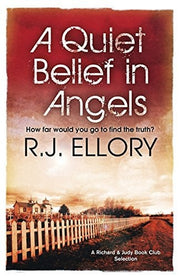 A Quiet Belief In Angels: ‘Beautiful and haunting’ MICHAEL CONNELLY