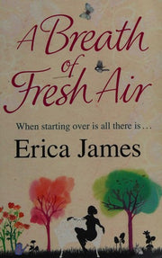 A Breath of Fresh Air: The heartwarming novel of starting over and finding a new life