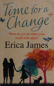 Time For A Change: The enthralling novel of love, family - and infidelity