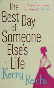 The Best Day of Someone Else's Life