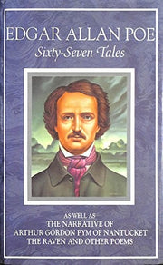 Sixty Seven Tales, Edgar Allan Poe