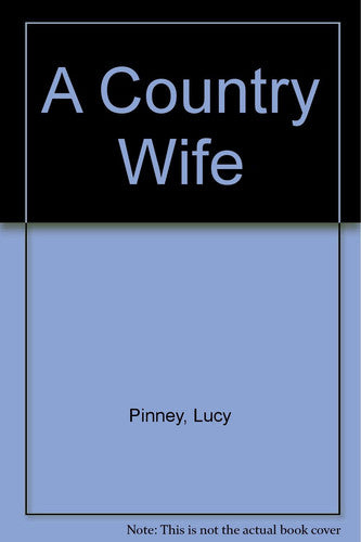 A Country Wife