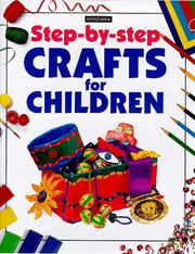 Crafts for Children (Step-by-Step)