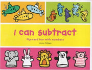 I Can Subtract from 1 to 10: Flip-card Fun with Number Games