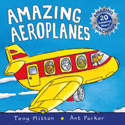 Amazing Machines: Amazing Aeroplanes: Anniversary edition (Amazing Machines, 65)