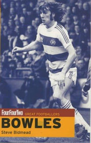 Stan Bowles ("FourFourTwo" Great Footballers S.)