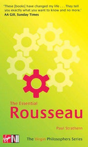 The Essential Rousseau (Virgin Philosophers S.)