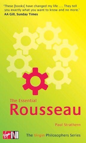 The Essential Rousseau (Virgin Philosophers S.)