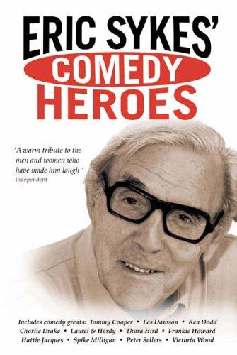 Eric Sykes' Comedy Heroes