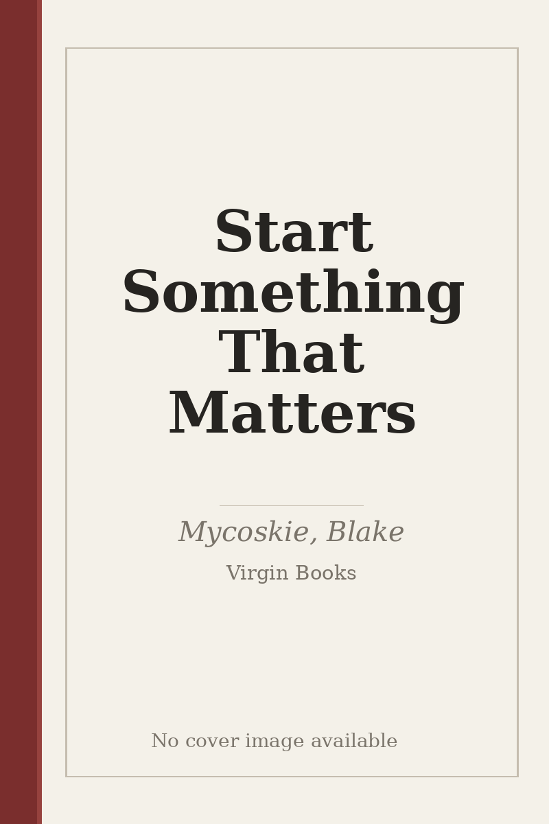 Start Something That Matters - no cover image available