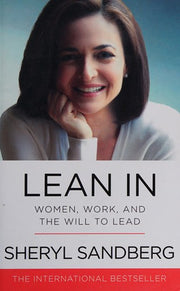Lean In: Women, Work, and the Will to Lead