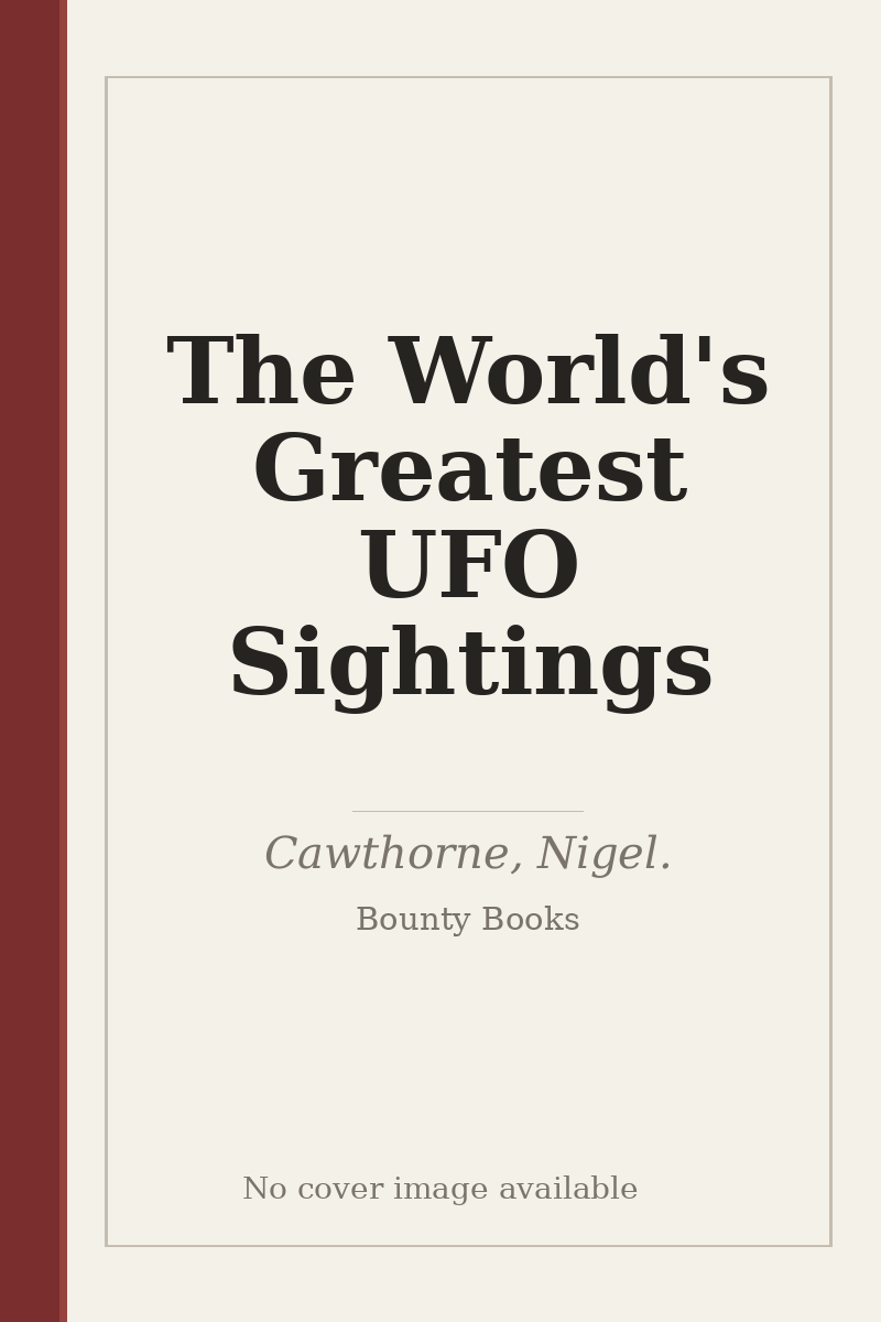 The World's Greatest UFO Sightings - no cover image available