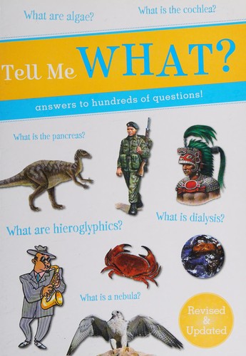 Tell Me What?