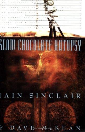Slow Chocolate Autopsy