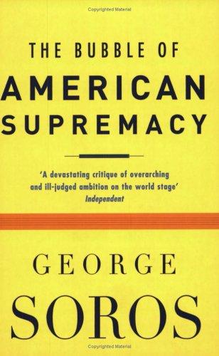 The Bubble of American Supremacy