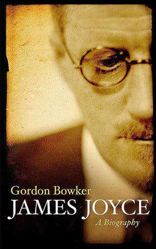 James Joyce: A Biography
