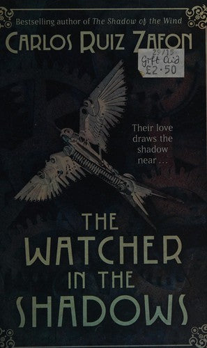 The Watcher in the Shadows: Carlos Ruiz Zafon