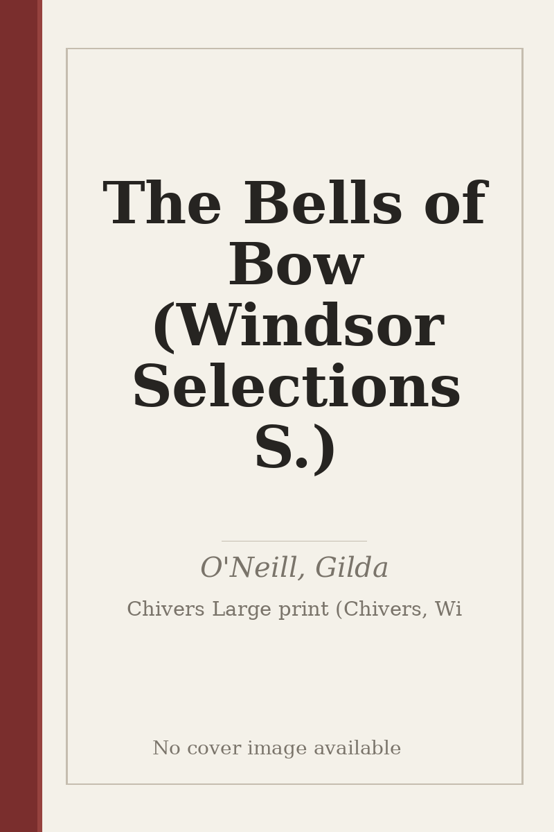 The Bells of Bow (Windsor Selections S.) - no cover image available