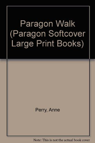 Paragon Walk (Paragon Softcover Large Print Books)