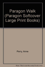 Paragon Walk (Paragon Softcover Large Print Books)