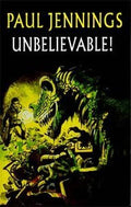 Unbelievable!: More Surprising Stories (Galaxy Children's Large Print Books)