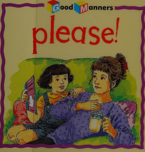 Please! (Good manners)