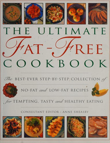 The Ultimate Fat-Free Cookbook