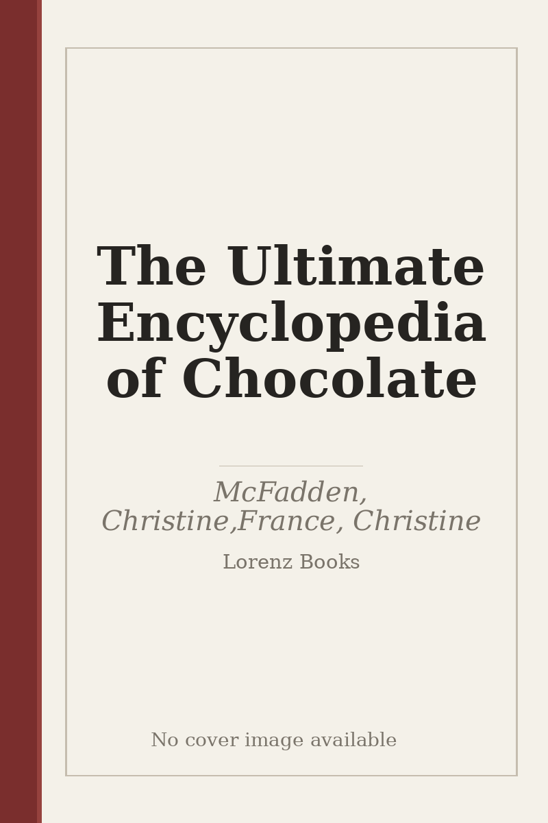 The Ultimate Encyclopedia of Chocolate - no cover image available