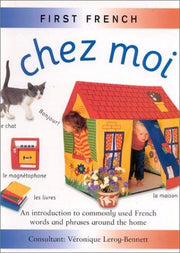 Chez Moi (First French)