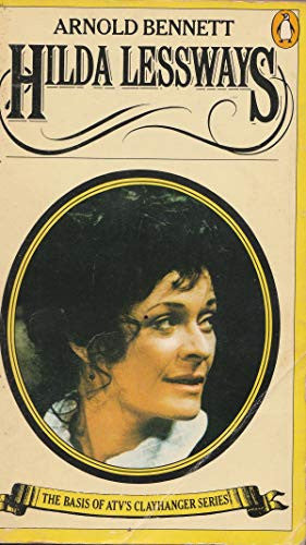 Hilda Lessways: 2 (Clayhanger)
