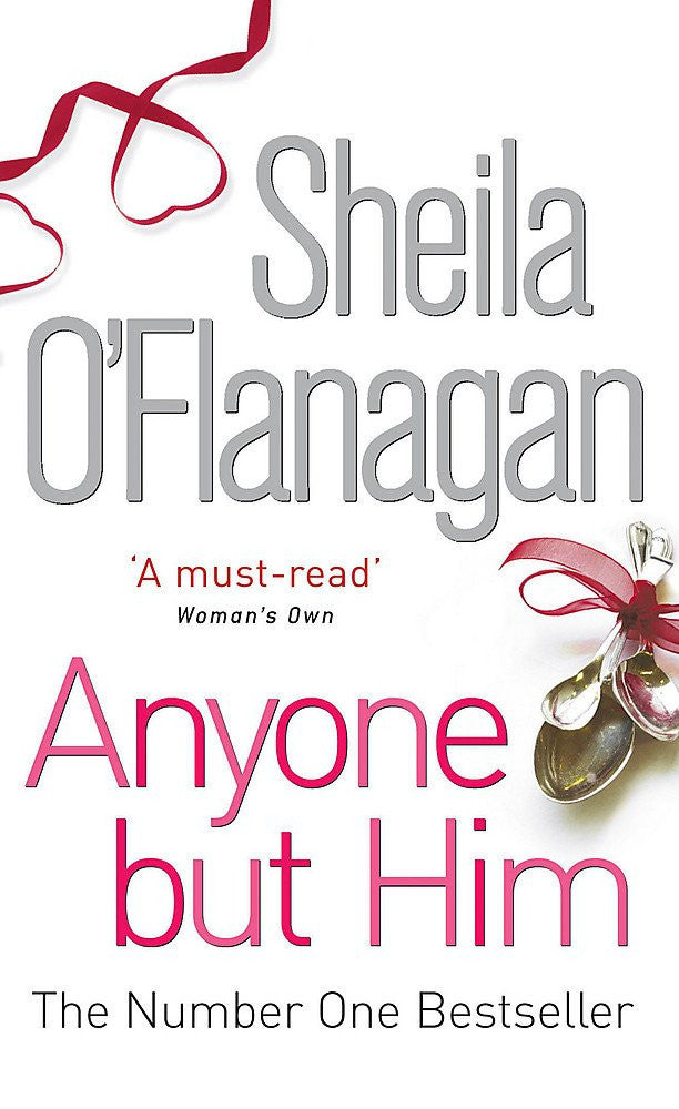 Anyone but Him: A touching story about love, heartache and family ties