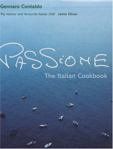 Passione: The Italian Cookbook