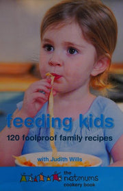 Feeding Kids: The Netmums Cookery Book