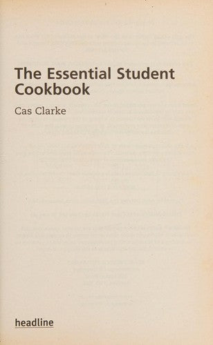 Essential Student Cookbook: 400 Quick Easy and Cheap Recipes
