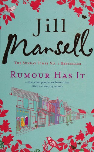 Rumour Has It: A feel-good romance novel filled with wit and warmth