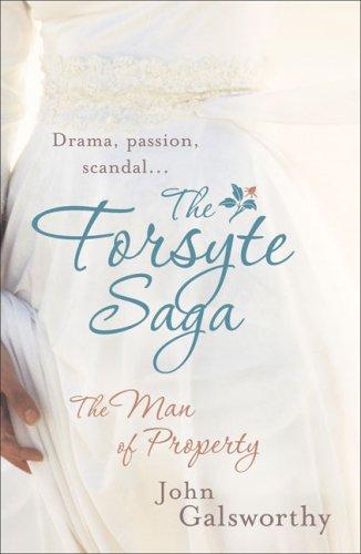The Forsyte Saga 1: The Man of Property: 01