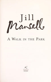 A Walk in the Park: the irresistible festive romance perfect for Christmas from the super-selling author