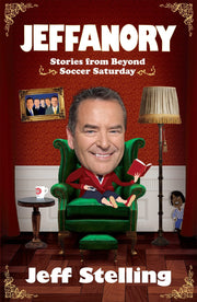 Jeffanory: Stories from Beyond Soccer Saturday